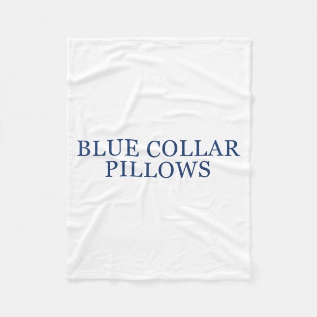 Cobertor De Velo Blue Collar Llows Funny Quote  (Frente)