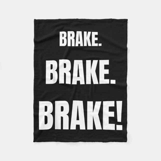Cobertor De Velo Brake! Funny Driving Instructor Ever  (Frente)