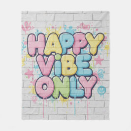 Cobertor De Velo Brick with Colorful Text Saying “ Happy Vibe Only”