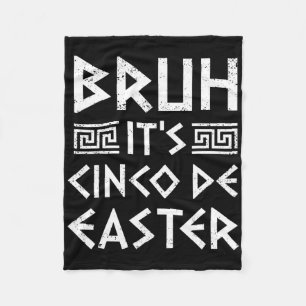 Cobertor De Velo Bruh, é Cinco de Páscoa, Cinco de Mayo Gree
