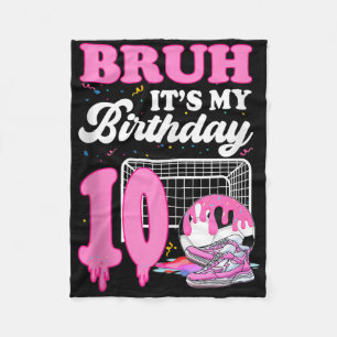 Cobertor De Velo Bruh É Meu 10º Aniversário Futebol Sorvete Gotejam