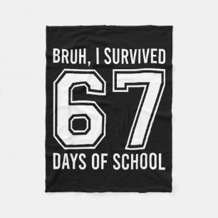 Cobertor De Velo Bruh eu sobrevivi 67 dias de escola engraçado seis