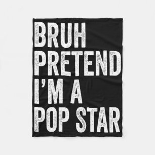 Cobertor De Velo Bruh Pretende que eu sou um Pop de Estrela Corresp