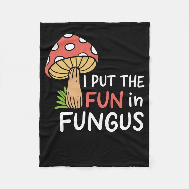 Cobertor De Velo Caçador De Cogumelos Eu Coloquei A Diversão Em Fun (Frente)