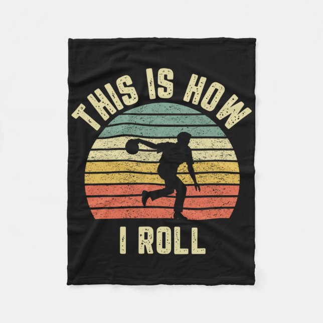 Cobertor De Velo Camisa De boliche É Assim Que Eu Rolo A Design (Frente)