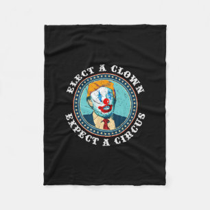 Cobertor De Velo Camiseta Eleja Um Palhaço Espere Um Circo Anti-tru