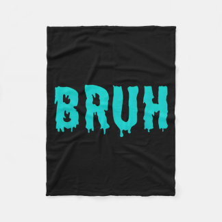 Cobertor De Velo Camisetas engraçadas Bruh para homens mulheres cri