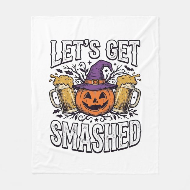 Cobertor De Velo Cerveja de Abóbora Halloween Let's Get Smashed (Frente)