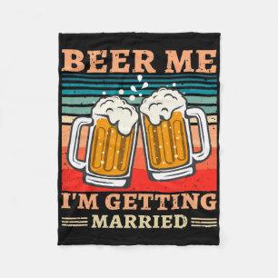 Cobertor De Velo Cerveja pra Mim Estou Me Casando Homens Piada Noiv