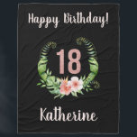 Cobertor De Velo Chic 18th Birthday Girl Name<br><div class="desc">Chic Black 18th Birthday fleece blanket com uma coroa flórica cor-de-rosa. Personalize o nome e a mensagem de saudação da aniversariante.</div>