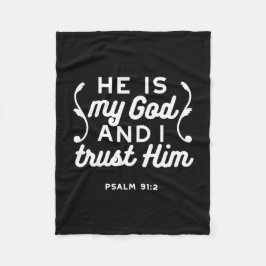 Cobertor De Velo Christian Faith Quote – Trust in God Psalm 91:2