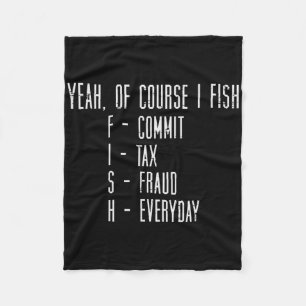 Cobertor De Velo Claro que Eu Pesco Cometo Fraude Fiscal Pesca Dive