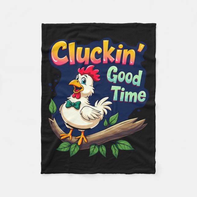 Cobertor De Velo Cluckin Good Time Funny Chicken Illustration  (Frente)