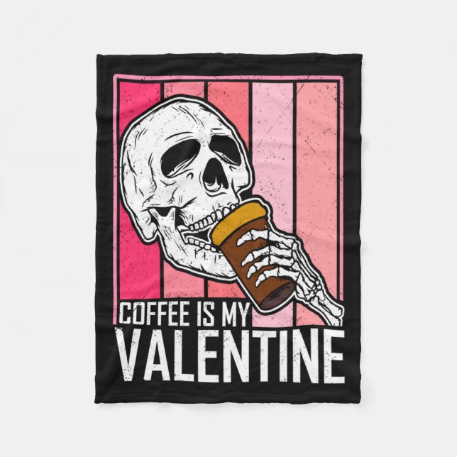 Cobertor De Velo Coffee Is My Valentine Skeleton Skull Valentines D (Frente)