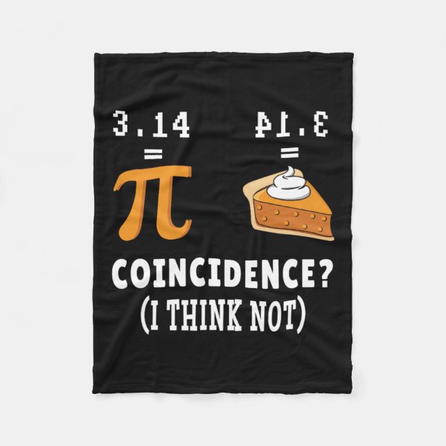 Cobertor De Velo Coincidência Não Pi Pie Math Memth Nerd Math Geek  (Frente)