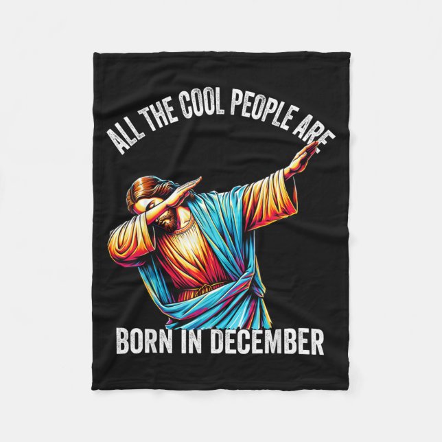 Cobertor De Velo Cool People Are Born In December Christian Christm (Frente)