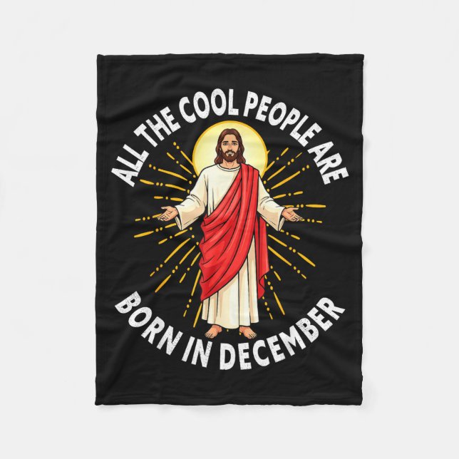Cobertor De Velo Cool People Are Born In December Christmas Christi (Frente)