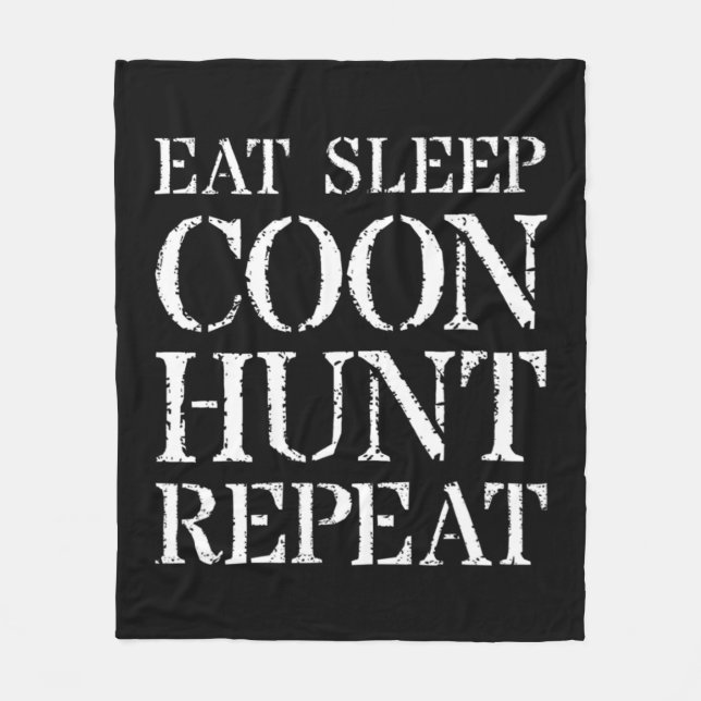 Cobertor De Velo Coon Hunting  For Men & Hunter Gift Eat Sleep Coon (Frente)