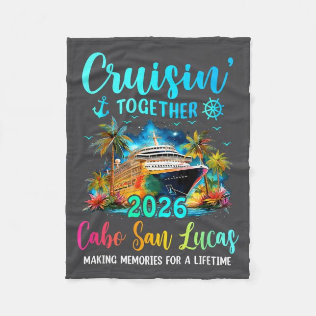 Cobertor De Velo Cruisin' Together Cabo San Lucas 2026 Family Cruis (Frente)