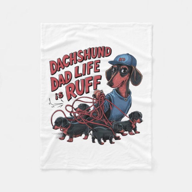Cobertor De Velo Dachshund Pai Life Is Ruff (Frente)