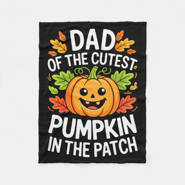 Cobertor De Velo Dad Of The Cutest Pumpkin In The Patch Shirt Hallo (Frente)