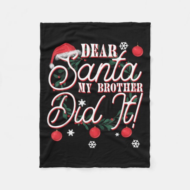 Cobertor De Velo Dear Santa My Brother Did It Brothers  (Frente)