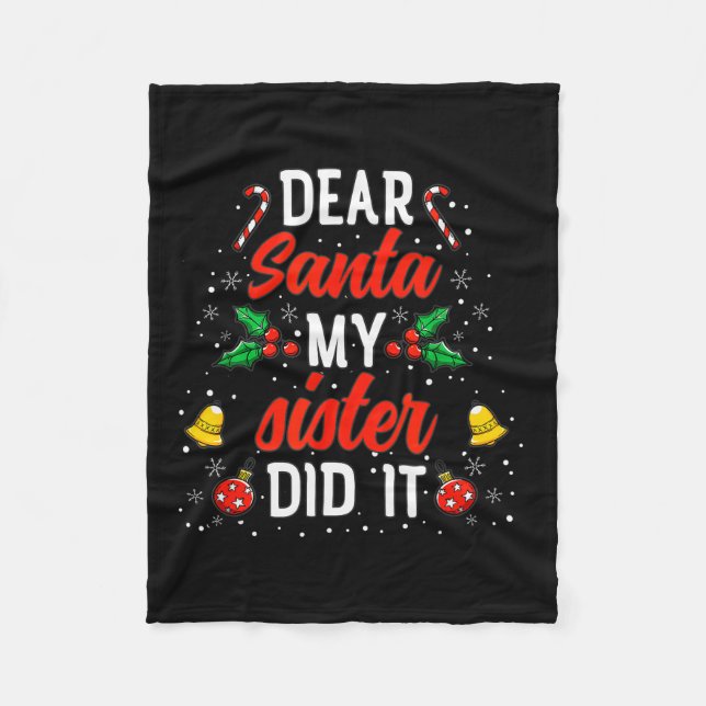 Cobertor De Velo Dear Santa My Sister Did It Funny Christmas Pajama (Frente)