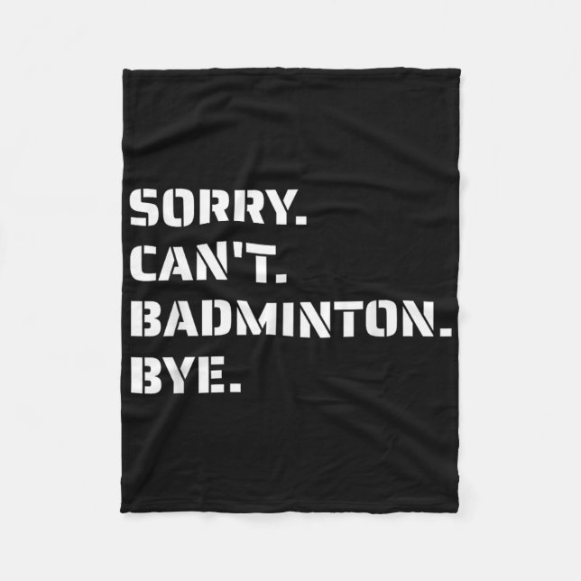 Cobertor De Velo Desculpe, Cant Badminton Bye - Smashing Serving Ju (Frente)
