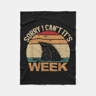 Cobertor De Velo Desculpe, não posso, é semana. Camiseta engraçada