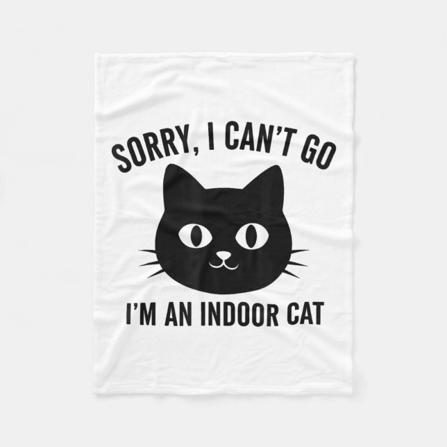 Cobertor De Velo Desculpe, Não Posso Im Um Gato Interior (Frente)