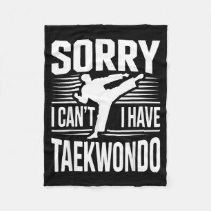Cobertor De Velo Desculpe, não posso, tenho Taekwondo