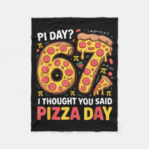 Cobertor De Velo Dia em que eu pensei que você disse dia de pizza e