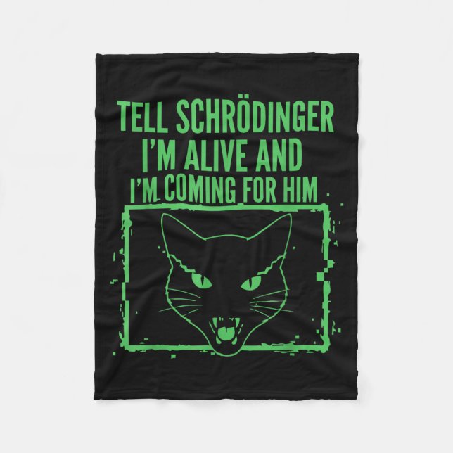 Cobertor De Velo Diga a Schrödinger Vivo E Vindo Para a Física (Frente)