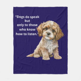 Cobertor De Velo Dogs Speak If You Listen Puppy Fleece Blanket