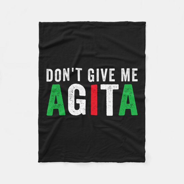 Cobertor De Velo Don't Give Me Agita Funny Italian American Quote S (Frente)