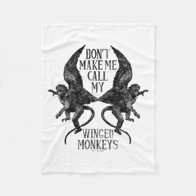 Cobertor De Velo Dont Make Me Call My Winged Monkeys  (Frente)
