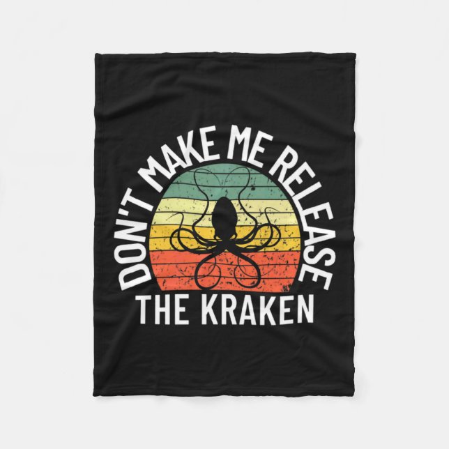 Cobertor De Velo Dont Make Me Release The Kraken Sea Monster Octop  (Frente)