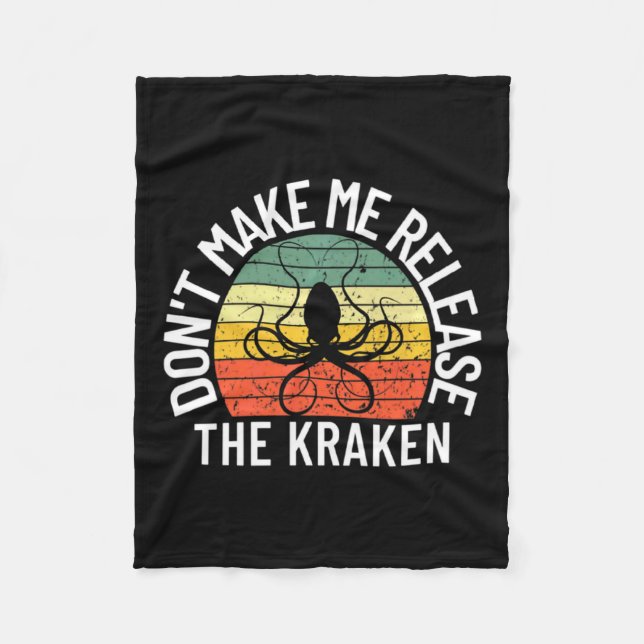 Cobertor De Velo Dont Make Me Release The Kraken Sea Monster Octop  (Frente)