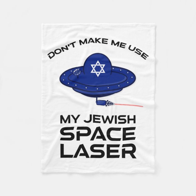 Cobertor De Velo Dont Make Me Use My Jewish Space Laser  (Frente)