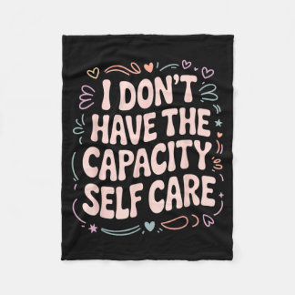 Cobertor De Velo Don't The Don' Capacity Self Care Burnout
