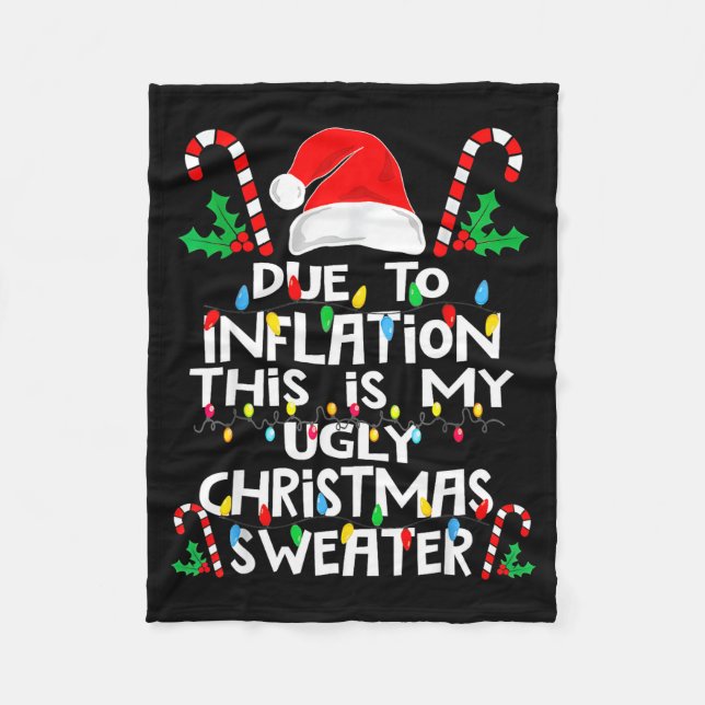 Cobertor De Velo Due To Inflation Ugly Christmas Sweaters  (Frente)