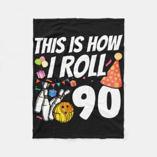 Cobertor De Velo É Assim Que Eu Rolo 90 Boliche 90º Aniversário