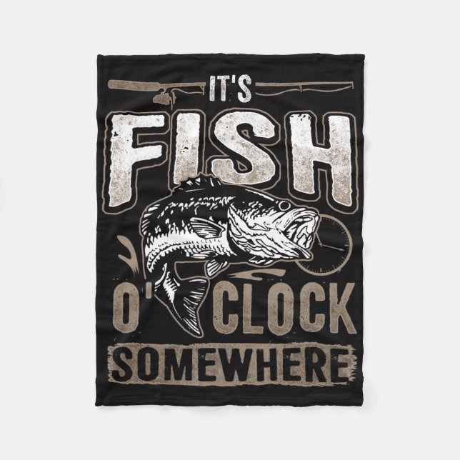 Cobertor De Velo É hora do peixe em algum lugar-pesca engraçada (Frente)