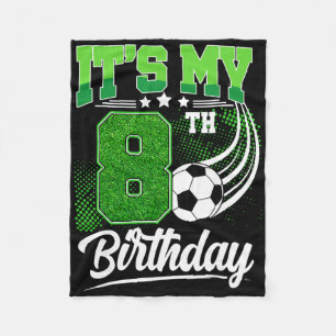 Cobertor De Velo É Meu 8º Aniversário Menino Futebol Ll 8 Anos de I