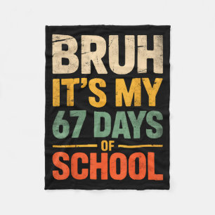 Cobertor De Velo É meus 67 dias de escola engraçado 6 7 meme garoto