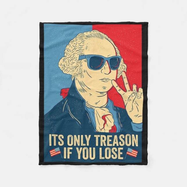 Cobertor De Velo É Só Traição Se Você Perder George Washington  (Frente)