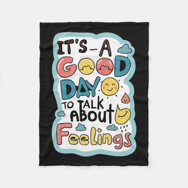 Cobertor De Velo É um bom dia para falar sobre sentimentos Roupa (Frente)