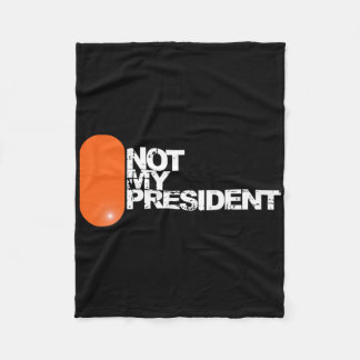 Cobertor De Velo Ele Não É Meu Presidente - Política Anti-Trump