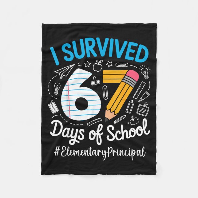 Cobertor De Velo Elementary Principal Survived 67 Days Of School Hu (Frente)