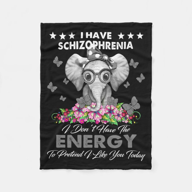 Cobertor De Velo Elephant I Have Schizophrenia I Dont Have The Ene  (Frente)